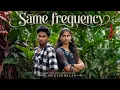 Same Frequency A heartfelt story of friendship emotions and unforgettable memories Watch now