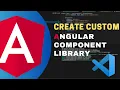Create custom component library using Angular