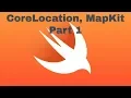 CoreLocation MapKit - Part 1