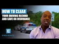 How To Clear Your Driving Record And Save On Insurance