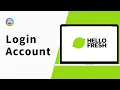 How to Login to Your HelloFresh Account