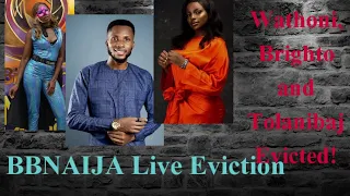 bbnaija 5th live eviction wathoni tolanibaj brighto evicted last gist ebuka shatters tables
