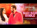 Download Lagu Bam Bam Bhole Song | Sikandar | Salman Khan \u0026 Rashmika Mandanna | Pritam | Shaan \u0026 Dev Negi