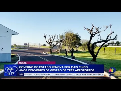 Oeste: governo do estado renova por mais cinco anos convênios de gestão de três aeroportos