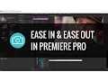 Premiere Pro - Ease In and Ease Out