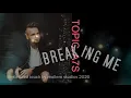 Download Lagu Topic, A7S  -  Breaking me  [Extended Touch by Mollem Studios]
