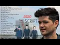 Lagu The Script Greatest Hits Full Album - Best Songs Of The Script