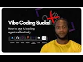 Vibe Coding Sucks How To Use AI Coding Agents Effectively