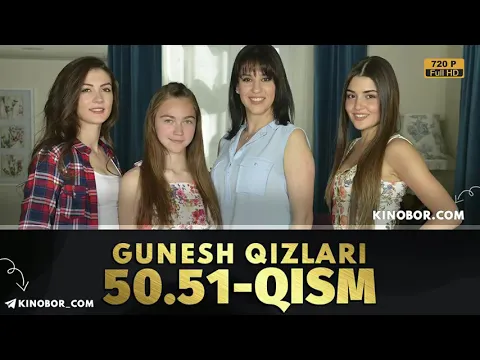 Gunesh Qizlari 51 Qism Uzbek Tilida Gunesh Qizlari 51 Qism Ozbek Tilida