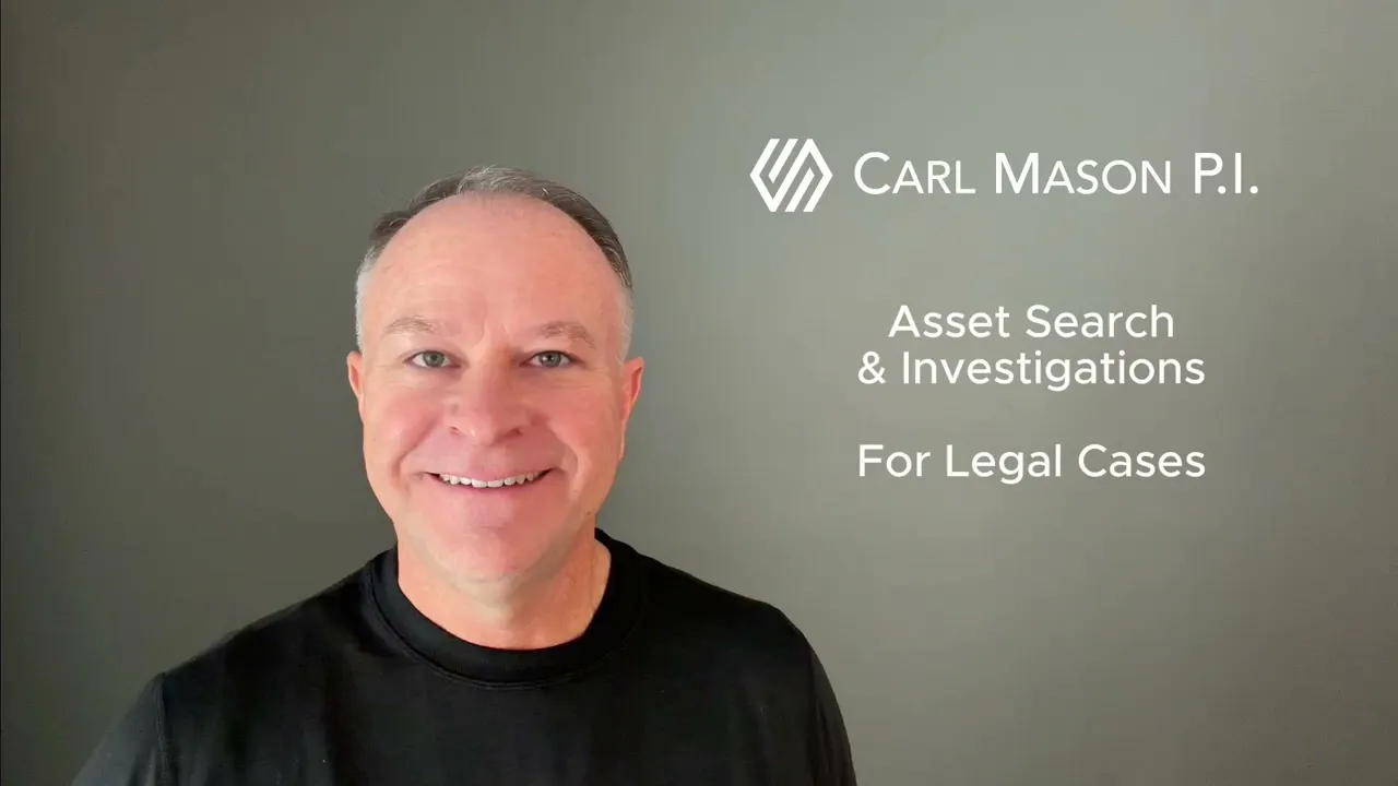 Carl Mason, Private Investigator, in a video about asset searches and investigations for legal cases
