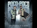 Xavi, Los Dareyes De La Sierra - Poco A Poco
