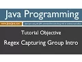 Learn Java Programming - Regex Capturing Groups Introduction Tutorial