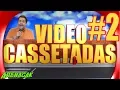 Lagu Videocassetadas 2
