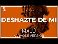 Malu - Deshazte De Mi INSTRUMENTAL KARAOKE