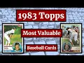 1983 Topps Baseball Cards - 25 Most Valuable PLUS Bonus Listings