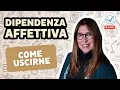 Lagu Dipendenza affettiva: come riconoscerla e come uscirne | Ameya Gabriella Canovi