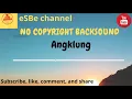 Download Lagu no copyright backsound Angklung #freebacksoundmusic #freemusic
