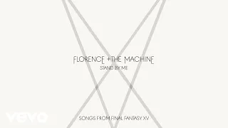 florence the machine stand by me