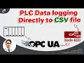 Recording PLC Tags to CSV Excel file via OPC UA Using Node-RED Data Logging
