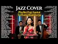 Lagu Lagu Viral Santai Temani Kerja 2026 | Smooth Jazz Cover by JAZZ KHATULISTIWA