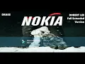 DRAKE - NOKIA (Full Extended Version) By Robert Lee