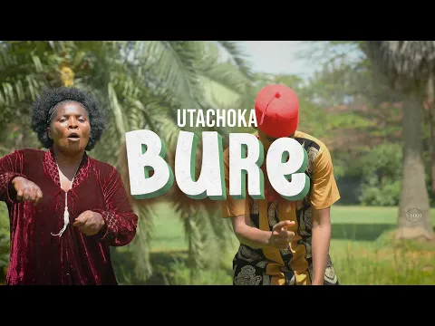 Video Thumbnail: PRESENTER KAI FT ROSE MUHANDO - UTACHOKA BURE (OFFICIAL MUSIC VIDEO)
