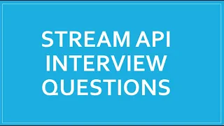 Stream API interview question Java 8 features What is Stream Important interview questions