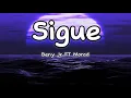 Lagu Beny Jr FT Morad - Sigue (letra/lyrics) (english translation)