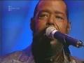 Barry White & Luciano Pavarotti (your my first)