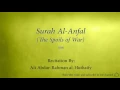 Download Lagu Surah Al Anfal The Spoils of War   008   Ali Abdur Rahman al Huthaify   Quran Audio