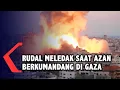 Download Lagu Momen Saat Ledakan Rudal Menyusul Suara Kumandang Azan di Barat Kota Gaza