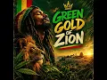 Roots Reggae [1974] (Unreleased Album)GREEN GOLD OF ZION- JON MARLEY