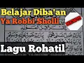 Download Lagu Belajar diba nadhom ya robbi sholli versi rohatil atyarutasydu