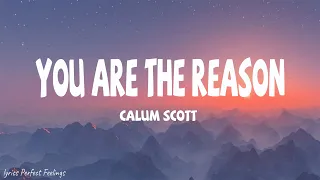 Download Calum Scott - You Are The Reason (Lyrics) MP3