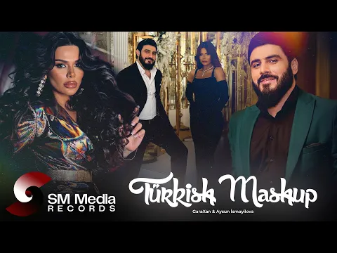 Video Thumbnail: GaraXan & Aysun İsmayilova - Turkish Mashup 2 (2026)