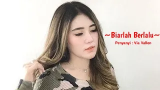 Download Via Vallen - Biarlah Berlalu (Lirik) MP3