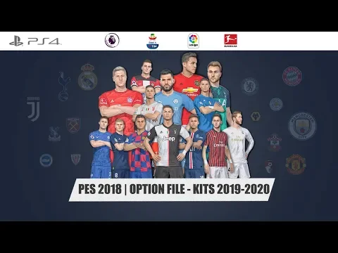 Download MP3 PES 2018 | OPTION FILE - KITS 2019-2020 |PS4