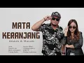 Download Lagu MATA KERANJANG KARAOKE (MURUT VERSION) BY ANJUN \u0026 MULAN