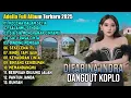 Lagu OM ADELLA |TERBARU 2025 | DIFARINA INDRA | KECEWA DALAM SETIA   | SALAHMU SENDIRI