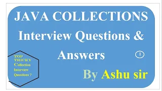 Java collections framework interview questions Answers Mostly Interviewer Asked Collection Ashu sir