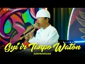 Syi'ir Tanpo Waton ( Sholawat Gusdur ) - Azzam Nur Mukjizat | Dangdut [OFFICIAL]