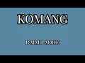 KOMANG - RAIM LAODE (Lyrics)