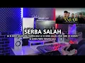 Download Lagu 🌴SERBA SALAH || DANSA PORTU || DJ BREAK MINANG🌴
