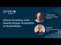 NODES AI 2026 - Ghost-busting with Neo4j Graph Analytics in Snowflake