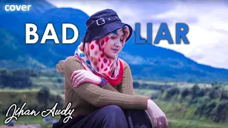 jihan audy bad liar cover