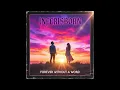 Lagu Forever Without a Word – Emotional Rock Ballad (Inferisborn)