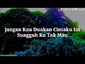 Download Lagu Jangan Kau Duakan - Dike Ardilla ( Lirik )