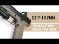 OP TAC trigger and NP3 ed Striker Kit install for CZ P-10 series of pistols