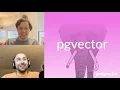 pgvector Postgres FM 081 podcast