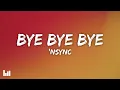 Download Lagu *NSYNC - Bye Bye Bye (Lyrics)